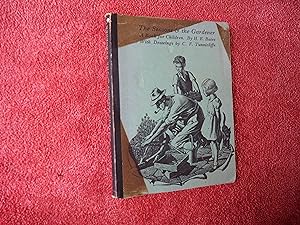 Imagen del vendedor de THE SEASONS & THE GARDENER - A BOOK FOR CHILDREN, a la venta por Ron Weld Books
