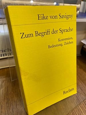 Zum Begriff der Sprache. Konvention, Bedeutung, Zeichen.