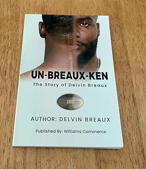 Un-Breaux-Ken: The Story of Delvin Breauz (Signed Copy)