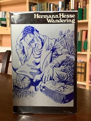 Bild des Verkufers fr Wandering : Notes and Sketches by Hermann Hesse. zum Verkauf von Much Ado Books