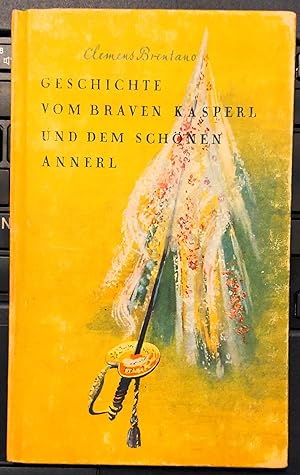 Geschichte vom braven Kasperl und dem schönen Annerl. Mit farbigen Zeichnungen von Karl Eckle.