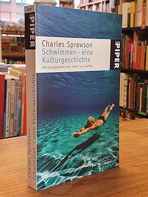 Bild des Verkufers fr Schwimmen - eine Kulturgeschichte, herausgegeben und mit einem Vor- und Nachwort versehen von John von Dffel - Aus dem Englischen von John von Dffel und Peter von Dffel, zum Verkauf von Antiquariat Orban & Streu GbR