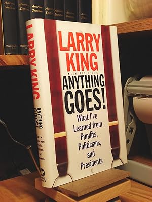 Imagen del vendedor de Anything Goes: What I've Learned from Pundits, Politicians And Presidents a la venta por Henniker Book Farm and Gifts