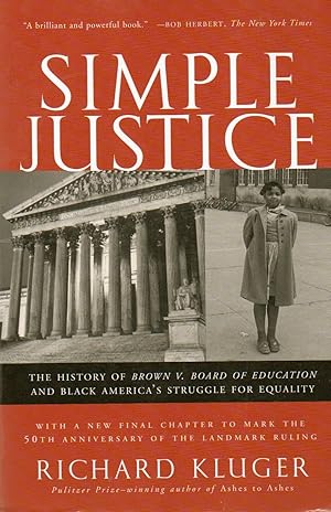 Simple Justice_ The History of Brown v. Board of Education and Black Americas Struggle for Equality