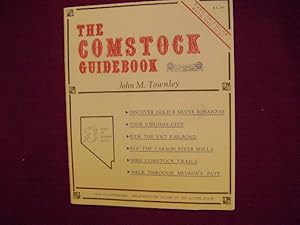 Imagen del vendedor de The Comstock Guidebook. Desert Rat Guidebook Series No. 2. a la venta por BookMine