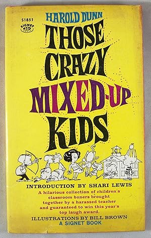 Bild des Verkufers fr Those Crazy Mixed-Up Kids zum Verkauf von Baltimore's Best Books