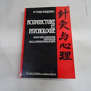 Seller image for ACUPUNCTURE ET PSYCHOLOGIE. Por une approche nouvelle de la psycho-somatique. for sale by Librera J. Cintas