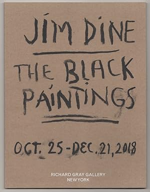 Bild des Verkufers fr Jim Dine: The Black Paintings zum Verkauf von Jeff Hirsch Books, ABAA
