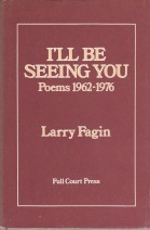 Bild des Verkufers fr I'll Be Seeing You. Poems 1962-1976 zum Verkauf von William English Rare Books