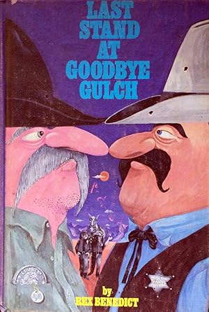 Seller image for Last Stand at Goodbye Gulch for sale by Kayleighbug Books, IOBA