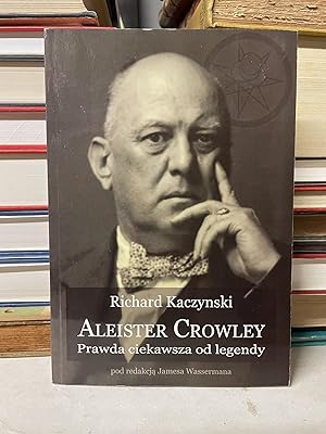 Image du vendeur pour Aleister Crowley: Prawda Ciekawsza of Legendy mis en vente par Chamblin Bookmine