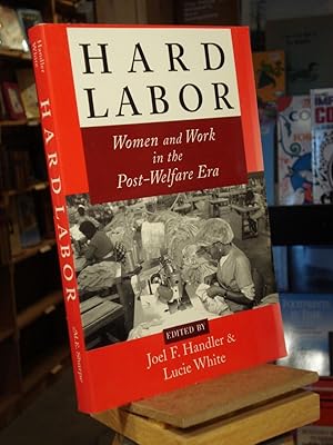 Seller image for Hard Labor: Women and Work in the Post-Welfare Era for sale by Henniker Book Farm and Gifts