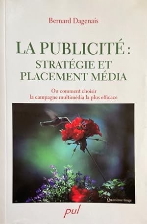 LA PUBLICITE : STRATEGIE ET PLACEMENT MEDIA