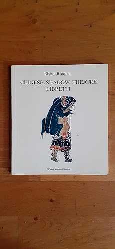 Bild des Verkufers fr CHINESE SHADOW THEATRE LIBRETTI. zum Verkauf von Librairie Sainte-Marie