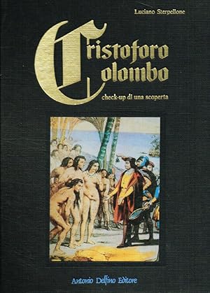 Bild des Verkufers fr Cristoforo Colombo. Check-up di una scoperta zum Verkauf von Libro Co. Italia Srl
