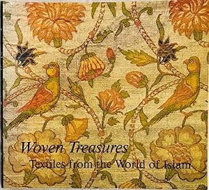 Image du vendeur pour Woven Treasures- Textiles from the World of Islam mis en vente par Islamic Art Books