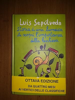 Immagine del venditore per Storia di una lumaca che scopr l'importanza della lentezza venduto da librisaggi