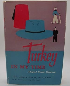 Seller image for Turkey in My Time for sale by Easy Chair Books