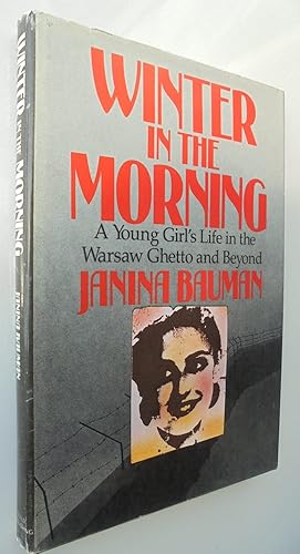 Seller image for Winter in the Morning: A Young Girl's Life in the Warsaw Ghetto and Beyond 1939-1945. for sale by Phoenix Books NZ
