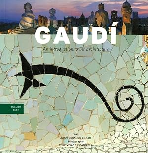 Gaudi: An Introduction to His Architecture