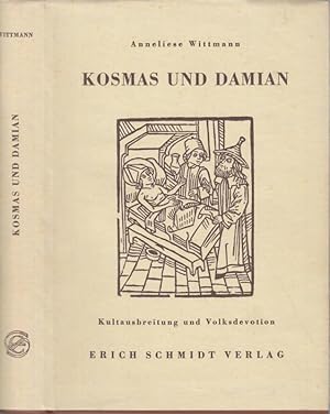 Bild des Verkufers fr Kosmas und Damian. Kultausbreitung und Volksdevotion. zum Verkauf von Antiquariat Carl Wegner