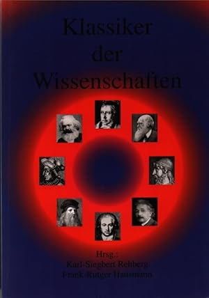 Immagine del venditore per Klassiker der Wissenschaften. hrsg. von Karl-Siegbert Rehberg und Frank-Rutger Hausmann im Auftr. des Dekans der Philosophischen Fakultt der RWTH Aachen. venduto da Fundus-Online GbR Borkert Schwarz Zerfa