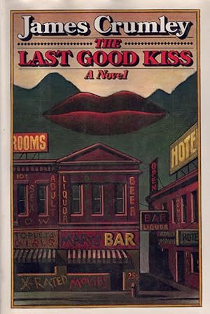 Seller image for The Last Good Kiss: A Novel for sale by Ken Sanders Rare Books, ABAA