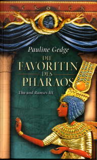 Die Favoritin des Pharaos. Thu und Ramses III. Heroica.