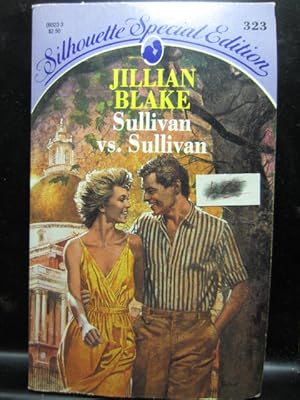 Seller image for SULLIVAN VS. SULLIVAN (Silhouette Special Edition #323) for sale by The Book Abyss