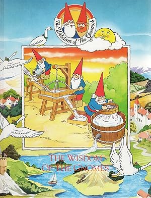Seller image for The Wisdom Of The Gnomes : for sale by Sapphire Books