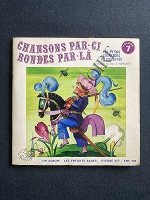 LIVRE DISQUE-CHANSONS PAR-CI RONDES PAR-LA-VOLUME 7