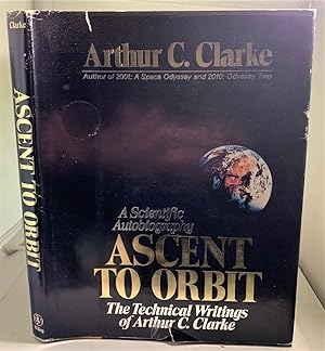 Seller image for Ascent to Orbit A Scientific Autobiography: the Technical Writings of Author C. Clarke for sale by S. Howlett-West Books (Member ABAA)