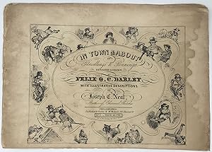 IN TOWN & ABOUT OR PENCILLINGS & PENNINGS. DESIGNED & DRAWN BY FELIX O. C. DARLEY. WITH ILLUSTRAT...