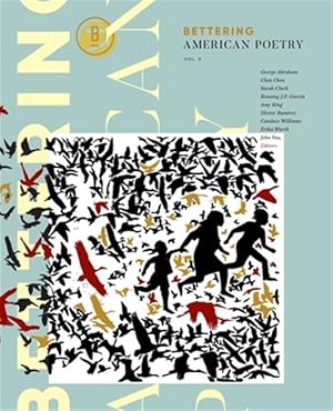 Seller image for Bettering American Poetry Volume 3 for sale by GreatBookPrices