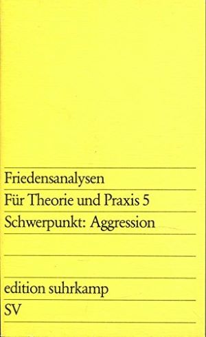 Seller image for Friedensanalysen. Fr Theorie und Praxis V. Schwerpunkt: Aggression for sale by Gabis Bcherlager