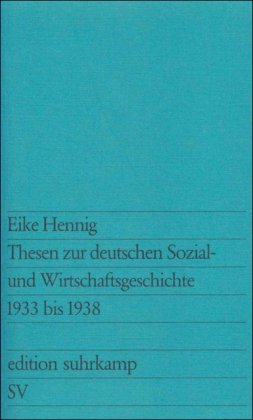 Bild des Verkufers fr Thesen zur deutschen Sozial- und Wirtschaftsgeschichte 1933 bis 1938 (edition suhrkamp) zum Verkauf von Gabis Bcherlager