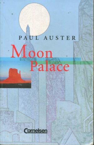 Seller image for Cornelsen Senior English Library - Literatur - Ab 11. Schuljahr: Moon Palace - Textband mit Annotationen for sale by Gabis Bcherlager
