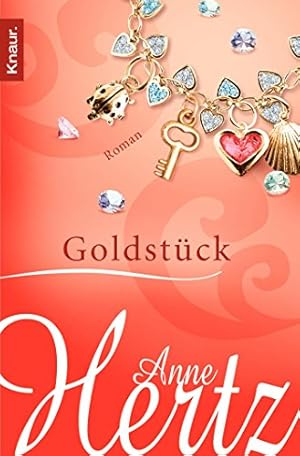 Image du vendeur pour Goldstck: Roman mis en vente par Gabis Bcherlager