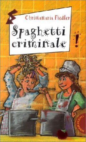 Seller image for Spaghetti criminale for sale by Gabis Bcherlager