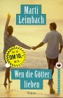 Seller image for Wen die Gtter lieben for sale by Gabis Bcherlager