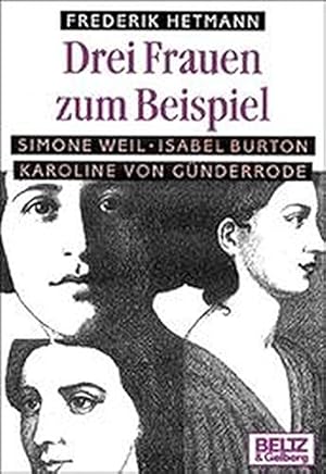 Imagen del vendedor de Drei Frauen zum Beispiel (Gulliver / Biographie) a la venta por Gabis Bcherlager