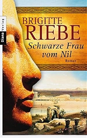 Imagen del vendedor de Schwarze Frau vom Nil: Roman a la venta por Gabis Bcherlager