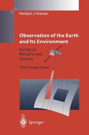 Observation of the earth and its environment : survey of missions and sensors.