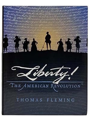 Seller image for Liberty! The American Revolution for sale by Yesterday's Muse, ABAA, ILAB, IOBA