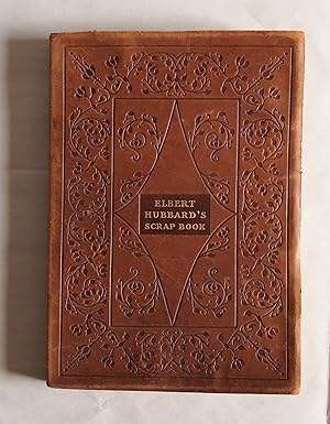 Elbert Hubbard's Scrap Book