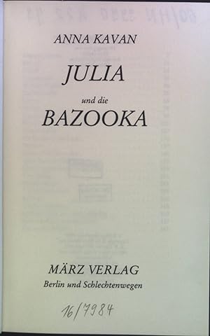 Bild des Verkufers fr Julia und die Bazooka. zum Verkauf von books4less (Versandantiquariat Petra Gros GmbH & Co. KG)