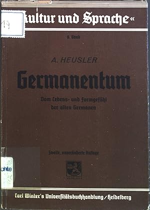 Bild des Verkufers fr Germanentum: Vom Lebens- und Formgefhl der alten Germanen zum Verkauf von books4less (Versandantiquariat Petra Gros GmbH & Co. KG)