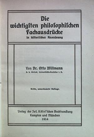 Bild des Verkufers fr Die wichtigsten philosophischen Fachausdrcke in historischer Anordnung. zum Verkauf von books4less (Versandantiquariat Petra Gros GmbH & Co. KG)