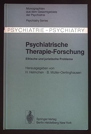 Seller image for Psychiatrische Therapie-Forschung : eth. u. jurist. Probleme. (SIGNIERTES EXEMPLAR) Monographien aus dem Gesamtgebiete der Psychiatrie ; 19 for sale by books4less (Versandantiquariat Petra Gros GmbH & Co. KG)