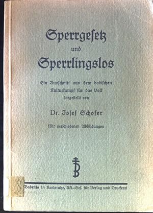 Seller image for Sperrgesetz und Sperrlingslos: ein Ausschnitt aus dem badischen Kulturkampf fr das Volk. for sale by books4less (Versandantiquariat Petra Gros GmbH & Co. KG)
